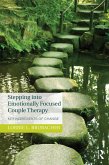 Stepping into Emotionally Focused Couple Therapy (eBook, ePUB)