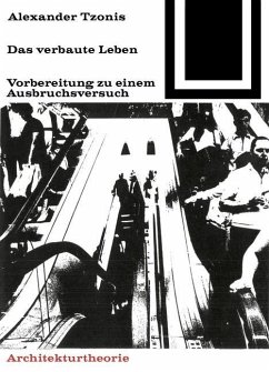 Das verbaute Leben (eBook, PDF) - Tzonis, Alexander