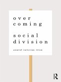 Overcoming Social Division (eBook, PDF) Overcoming Social Division (eBook, PDF)