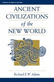 Ancient Civilizations Of The New World (eBook, ePUB)