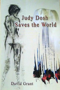 Judy Dosh Saves the World (eBook, ePUB) - Grant, David