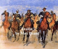 Trailin' (eBook, ePUB) - Brand, Max