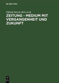 Zeitung - Medium mit Vergangenheit und Zukunft (eBook, PDF)