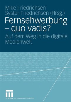 Fernsehwerbung - quo vadis? (eBook, PDF)