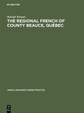 The Regional French of County Beauce, Québec (eBook, PDF)