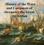 History of the Wars and Conquests of Alexander the Great (eBook, ePUB)
