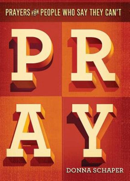 Prayers For People Who Say They Can't Pray (eBook, ePUB) Prayers For People Who Say They Can't Pray (eBook, ePUB)