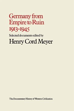 Germany from Empire to Ruin, 1913-1945 (eBook, PDF) - Meyer, Henry Cord