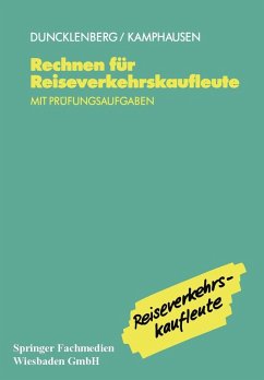 Rechnen für Reiseverkehrskaufleute (eBook, PDF) - Duncklenberg, Volker; Kamphausen, Rudolf E.