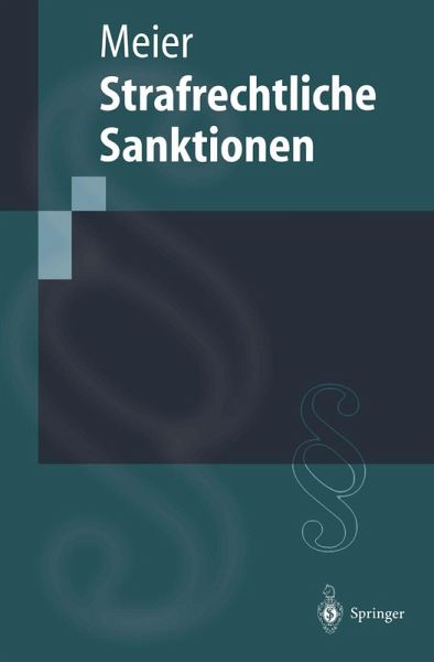 Strafrechtliche Sanktionen (eBook, PDF) Strafrechtliche Sanktionen (eBook, PDF)
