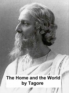 The Home and the World (eBook, ePUB) - Tagore, Rabindranath