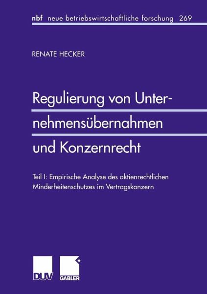 Regulierung von Unternehmensübernahmen und Konzernrecht (eBook, PDF) Regulierung von Unternehmensübernahmen und Konzernrecht (eBook, PDF)