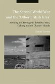 The Second World War and the 'Other British Isles' (eBook, PDF)