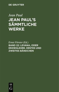 Levana, oder Erziehlehre. Erstes und zweites Bändchen (eBook, PDF)