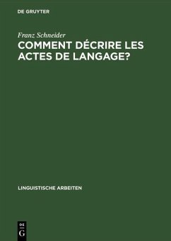 Comment décrire les actes de langage? (eBook, PDF) - Schneider, Franz