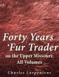 Forty Years a Fur Trader on the Upper... - Bild 1