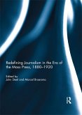 Redefining Journalism in the Era of the Mass Press, 1880-1920 (eBook, ePUB)