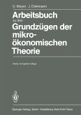 Arbeitsbuch zu den Grundzügen der mikroökonomischen Theorie (eBook, PDF)