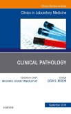 Clinical Pathology, An Issue of the Clinics in Laboratory Medicine E-Book (eBook, ePUB)