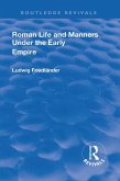 Revival: Roman Life and Manners Under the Early Empire (1913) (eBook, ePUB)