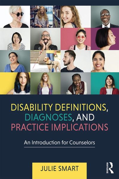 Disability Definitions, Diagnoses, and Practice Implications (eBook, ePUB) Disability Definitions, Diagnoses, and Practice Implications (eBook, ePUB)