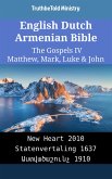 English Dutch Armenian Bible - The Gospels IV - Matthew, Mark, Luke & John (eBook, ePUB)