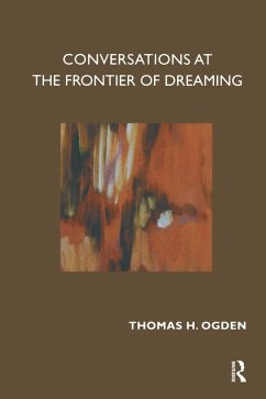 Conversations at the Frontier of Dreaming (eBook, PDF) - Ogden, Thomas