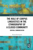 The Role of Corpus Linguistics in the Ethnography of a Closed Community (eBook, PDF)