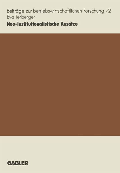 Neo-institutionalistische Ansätze (eBook, PDF)