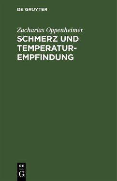 Schmerz und Temperaturempfindung (eBook, PDF) - Oppenheimer, Zacharias