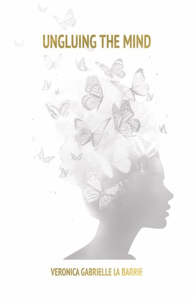 Ungluing the Mind (eBook, ePUB) Ungluing the Mind (eBook, ePUB)