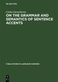 On the Grammar and Semantics of Sentence Accents (eBook, PDF)