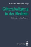 Güterabwägung in der Medizin (eBook, PDF)