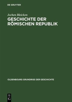 Geschichte der römischen Republik (eBook, PDF) - Bleicken, Jochen