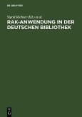 RAK-Anwendung in der Deutschen Bibliothek (eBook, PDF)