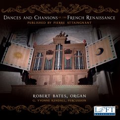 Dances And Chansons Of The French Renaissance - Bates,Robert/Kendall,Yvonne