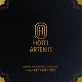 Hotel Artemis (Original Motion Picture Soundtrack) Hotel Artemis (Original Motion Picture Soundtrack)