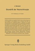 Grundriss der Neurochirurgie (eBook, PDF) Grundriss der Neurochirurgie (eBook, PDF)