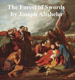 The Forest of Swords (eBook, ePUB) - Altsheler, Joseph