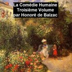 La Comédie Humaine Troisiéme Volume (eBook, ePUB)