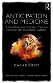 Anticipation and Medicine (eBook, PDF)