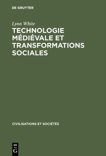 Technologie médiévale et transformations sociales (eBook, PDF) Technologie médiévale et transformations sociales (eBook, PDF)