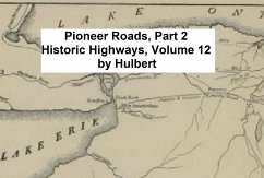 Pioneer Roads, Part 2 (eBook, ePUB) - Hulbert, Archer Butler