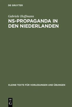 NS-Propaganda in den Niederlanden (eBook, PDF) - Hoffmann, Gabriele