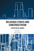 Religious Ethics and Constructivism (eBook, ePUB)