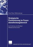 Strategische Positionierung im Finanzdienstleistungsbereich (eBook, PDF)