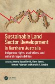 Sustainable Land Sector Development in Northern Australia (eBook, ePUB)