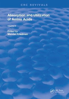 Absorption and Utilization of Amino Acids (eBook, PDF) - Friedman, Mendel