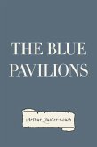 The Blue Pavilions (eBook, ePUB)