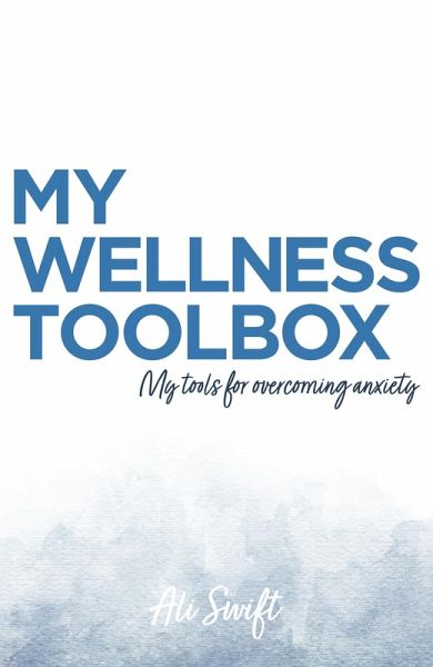 My Wellness Toolbox (eBook, ePUB) My Wellness Toolbox (eBook, ePUB)